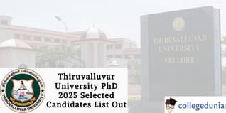 Thiruvalluvar University PhD 2025 Selected Candidates List Out; Check Details Here
